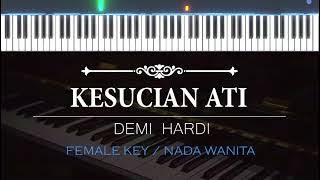 Kesucian Ati ( Karaoke Akustik Piano - FEMALE KEY ) - DEMI HARDI