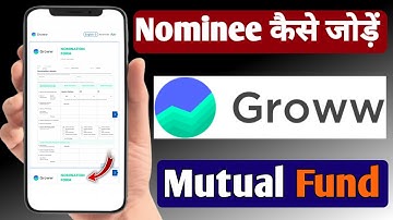 Groww App में Nominee कैसे जोड़ें  How to Add a Nominee in Groww App