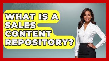 What Is A Sales Content Repository? - Sales Saas Breakdown