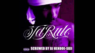 Ja Rule - Down Ass B**** Feat Charli Baltimore (Screwed)