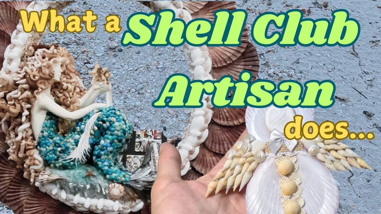 What Does a Shell Club Artisan Do? (How to Make an Angel with Shells ...