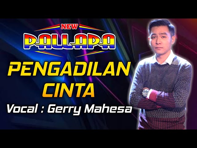 New PALLAPA - Pengadilan Cinta Voc GERRY MAHESA Live NGUJUNG Rembang 2016 class=