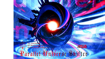 [Showcase : OWC 4K 2023 GF Tiebreaker] Camellia - Parallel Universe Shifter [With Live Chat]