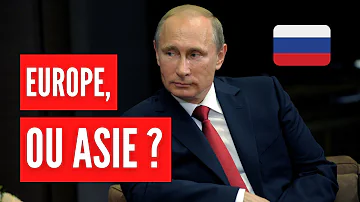 Est-ce que la Russie fait partie du continent asiatique ?