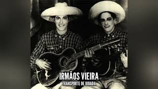 Transporte de Boiada - Irmãos Vieira (1955) - Vieira & Vieirinha