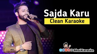 Video thumbnail of "Sajda Karu Karaoke | Stebin Ben | BhaiKaraoke"