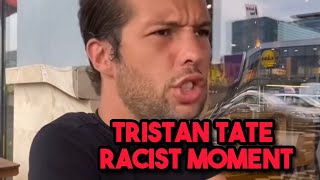 Tristan Tate Racist Moment🙀