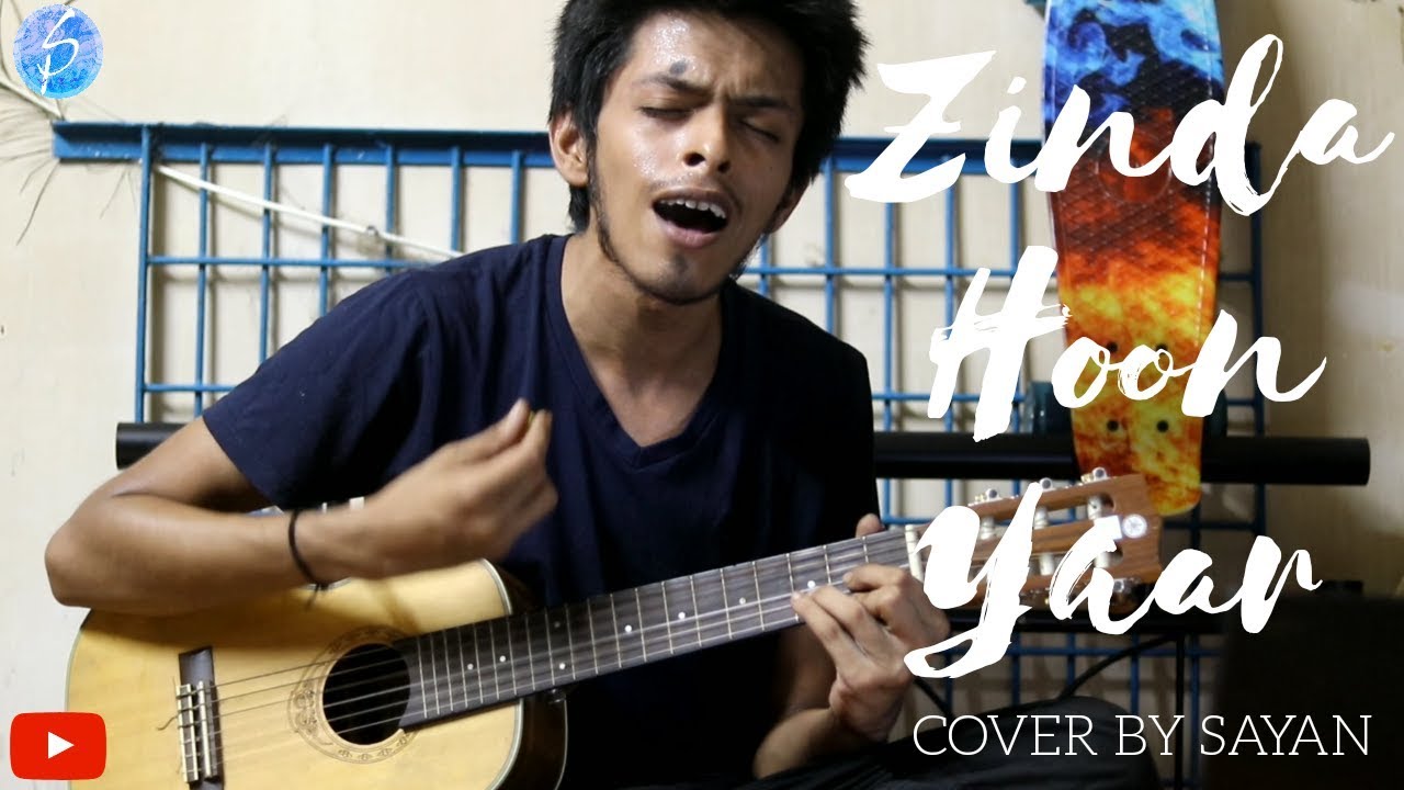 Zinda Hoon Yaar - Amit Trivedi - Lootera - Cover By Sayan
