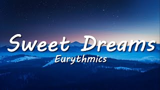 Eurythmics - Sweet Dreams (Lyrics)