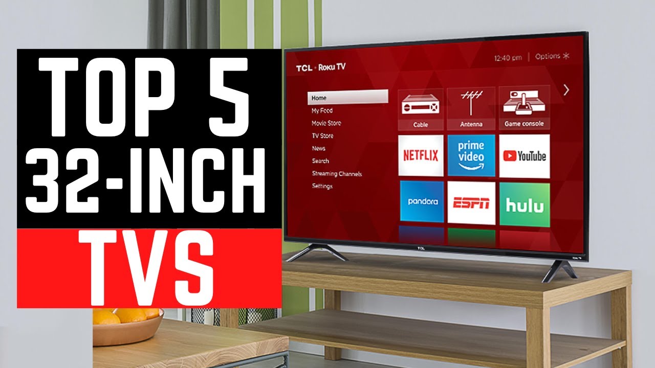 Top 5 Best 32Inch TV In 2023 YouTube