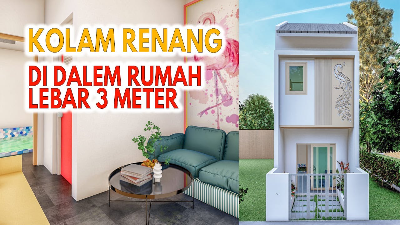 Desain rumah 3x12 meter 2 lantai! [2 kamar dan ada kolam renangnya]