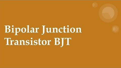 Bipolar Junction Transistor BJT||EDC