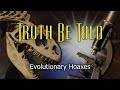 4. Evolutionary Hoaxes | Truth Be Told