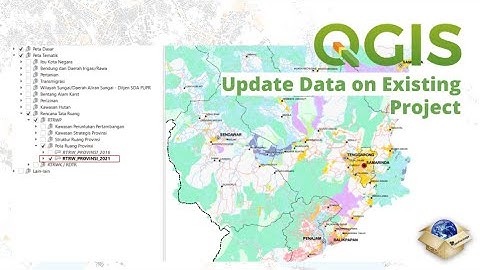Update layers on an existing project | QGIS