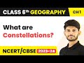 Constellations | The Earth In The Solar System | Class 6 Geography