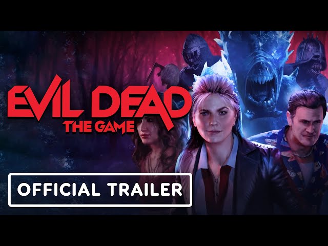 Evil Dead: The Game - Official Launch Trailer 