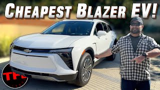 This is the LEAST Expensive 2024 Chevy Blazer EV You Can Buy Right Now: Here's What You Get!