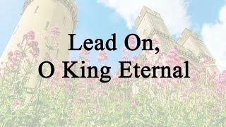 Lead On, O King Eternal (Enfield, Hymn with Lyrics, Contemporary) chords