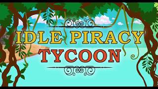 Idle Piracy Tycoon (ENG) screenshot 1