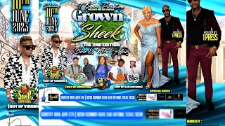 T Brown Promotions 2Nd Annual Grown Sheek Saturday June 10 2023