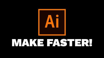 SPEED UP Adobe Illustrator (MAKE IT FASTER!)