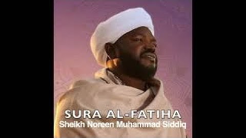 سورة الفاتحة | الشيخ نورين محمد صديق 01