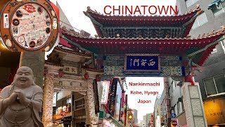 CHINATOWN KOBE HYOGO JAPAN | Nankinmachi