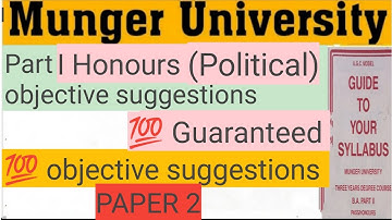 Munger University B.A part I Paper II(Poltical science honours) L-3 and next all chapter objectives