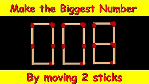 Move 2 Matchsticks to Find the Highest Number - 008 || Matchstick Puzzles
