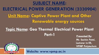 GEOTHERMAL ELECTRICAL POWER PLANT (PART-1) | EPG | 3330904 | MR. SACHIN A. PATEL