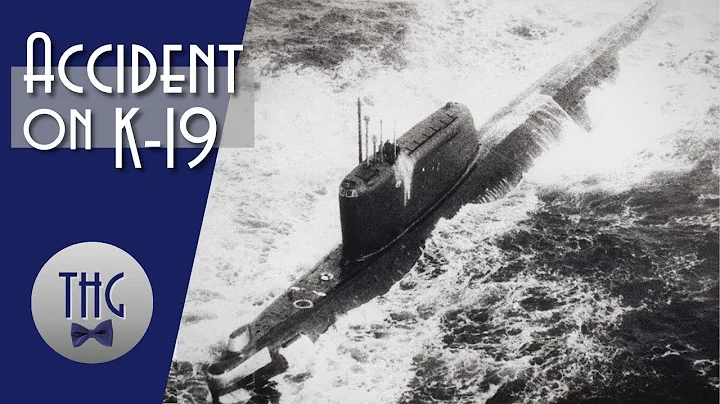 Reactor accident on Soviet Submarine K-19 - DayDayNews