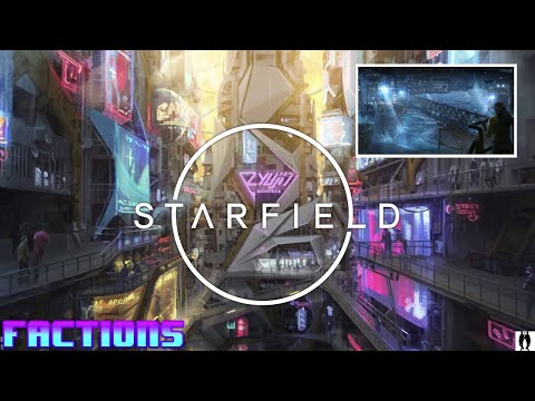 Starfield Factions Are Looking Amazing- Space Pirates, Quests And MORE!