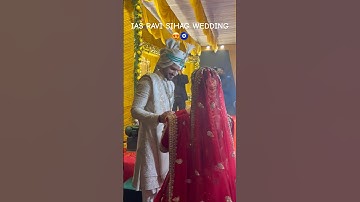 IAS RAVI SIHAG & IAS ISHITA #wedding  😍🧿❤️ mini vlog 😍#upsc #trending #shorts #motivation #ias#