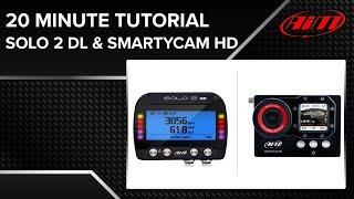 20 Min Tutorial - AiM Solo 2 DL & SmartyCam HD System Setup