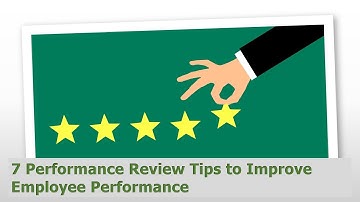 HR Rescue: 7 Performance Review Tips to Improve Employee Performance