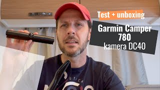 Test Garmin Camper 780 s couvací kamerou DC 40 | Unboxing