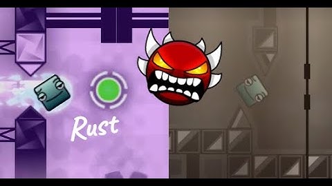 RUST 100% (NEW HARDEST) // My First List Demon! | Geometry Dash