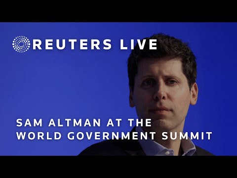 LIVE: Sam Altman, CEO of OpenAI, speaks at the World Government Summit | REUTERS