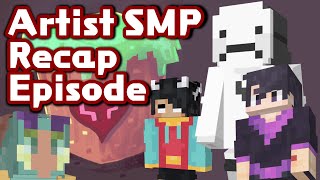 ARTIST SMP || THE FIRST DAY Recap Episode Everyones POV