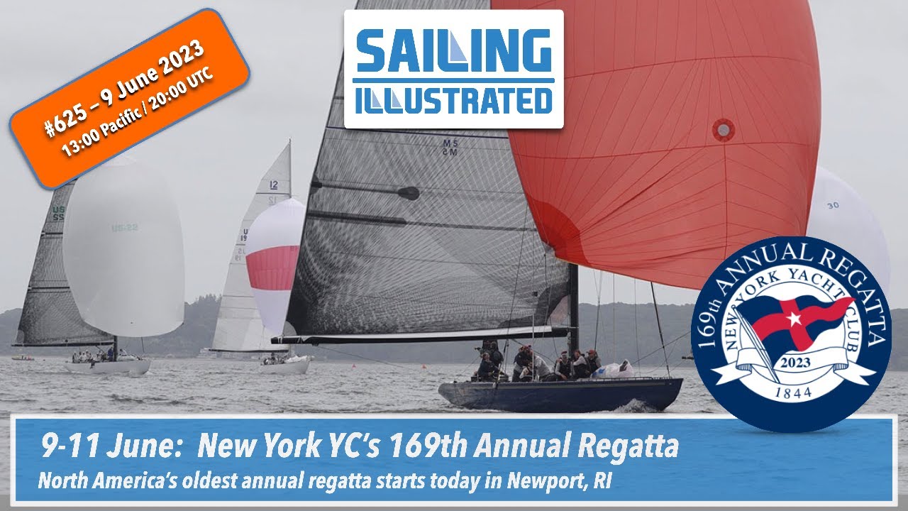 #625 — New York YC's 169th Annual Regatta, oldest in North America, starts today in Newport, RI