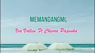 MEMANDANGMU - Via Vallen Ft Chevra Yolandi ( cover & lyrics )