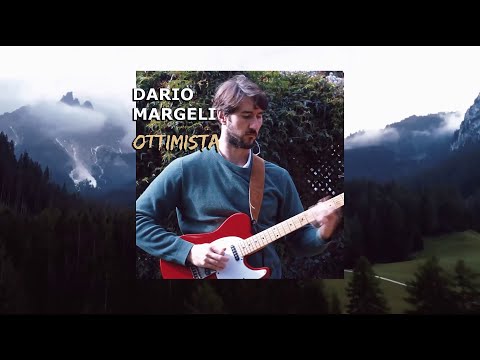 Dario Margeli  -  Ottimista (Video ufficiale)