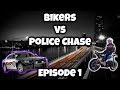 Bikers vs Police Chase - The Law - Episode 1