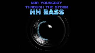 NBA YOUNGBOY - THROUGH THE STORM EXTREME BASS BOOST