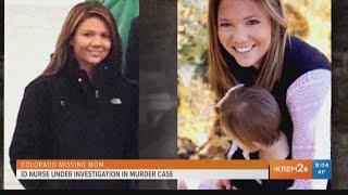 Idaho nurse being investigated for possibly disposing of Kelsey Berreth's cell phone