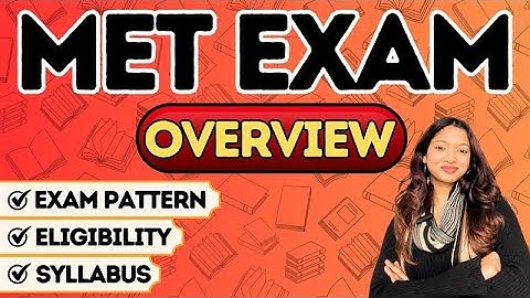 About Manipal Entrance Test 2026 |Complete Overview, Eligibility, Exam Pattern, Syllabus & Tips #met