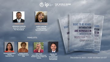 Emerging Lessons Series 7: Right To Be Heard - Intimidation and Reprisals in Inspection Panel Cases