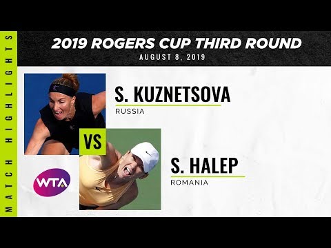 Svetlana Kuznetsova vs. Simona Halep | 2019 Rogers Cup Third Round | WTA Highlights