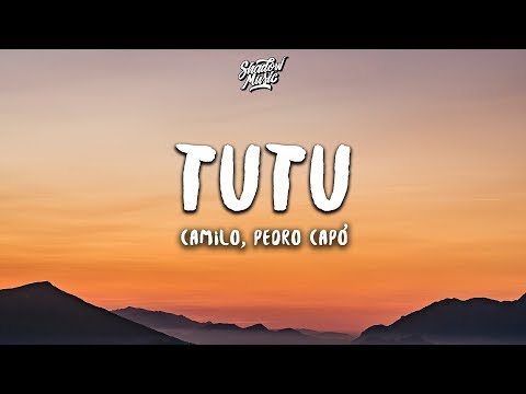 Camilo & Pedro Capó - Tutu (Letra / Lyrics)