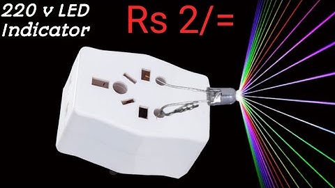 How to make 220v  LED indicator